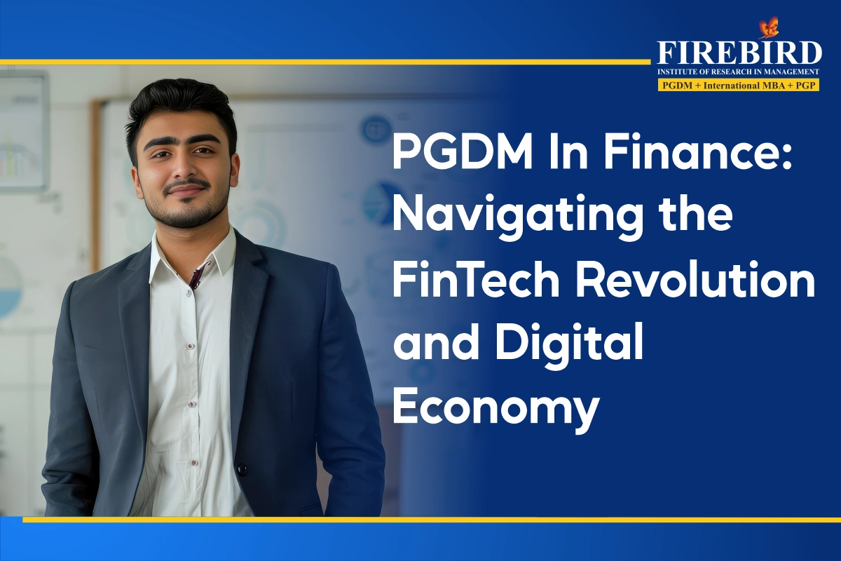 PGDM in Finance: Navigating the FinTech Revolution and Digital Economy