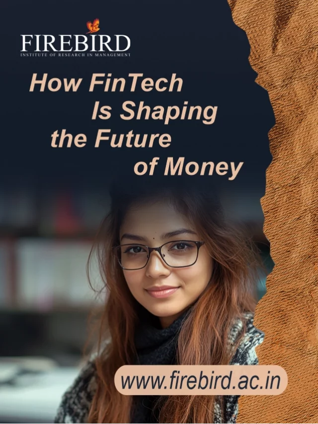 FinTech is Shaping the Futute of Money
