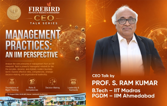 Management Practices An IIM Perspective-Firebird CEO Talk Series